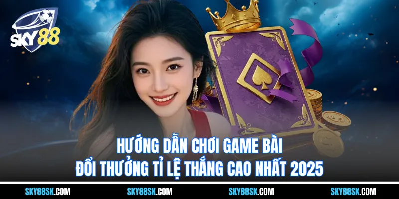Game bài đổi thưởng