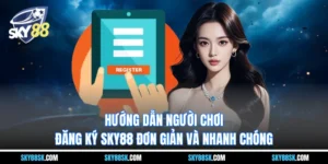 Đăng Ký Sky88